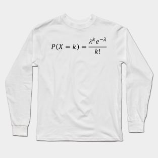 Poisson Distribution - Probability And Math Basics Long Sleeve T-Shirt